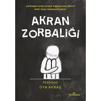 Akran Zorbalığı - Oya Akbaş - Yediveren Yayınları