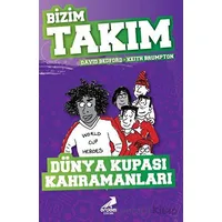 Dünya Kupası Kahramanları - Bizim Takım - David Bedford - Erdem Çocuk