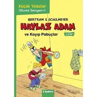 Haylaz Adam - 3 Kayıp Pabuçlar - Rüdiger Bertram - Tudem Yayınları