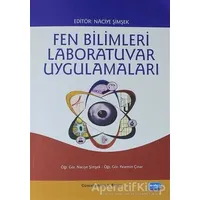Fen Bilimleri Laboratuvar Uygulamaları - Naciye Şimşek - Nobel Akademik Yayıncılık
