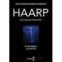 Haarp - Gelmiş Geçmiş En Tehlikeli Silah! - Nick Begich - Yakamoz Yayınevi
