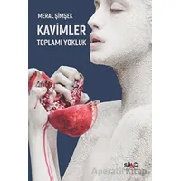 Kavimler Toplamı Yokluk - Meral Şimşek - Sancı Yayınları