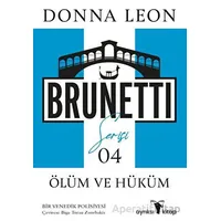 Ölüm ve Hüküm - Brunetti Serisi 4 - Donna Leon - Ayrıksı Kitap