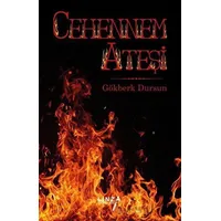 Cehennem Ateşi - Gökberk Dursun - Linza Yayınları