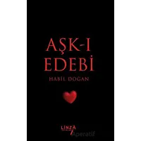 Aşk-ı Edebi - Habil Doğan - Linza Yayınları