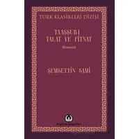 Taaşşuk-ı Talat ve Fitnat - Şemsettin Sami - Myrina Yayınları