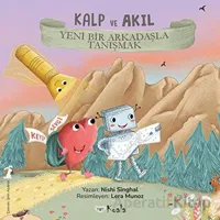 Kalp ve Akıl - Yeni Bir Arkadaşla Tanışmak - Nishi Singhal - Koala Kitap