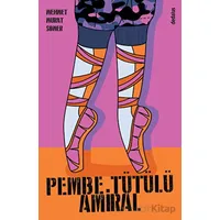 Pembe Tütülü Amiral - Mehmet Murat Somer - Dedalus Kitap