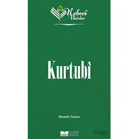 Kurtubi - Nebevi Varisler 59 - Mustafa Tunçer - Siyer Yayınları