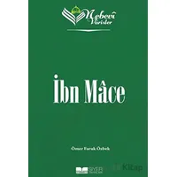 İbn Mace - Nebevi Varisler 32 - Ömer Faruk Özbek - Siyer Yayınları