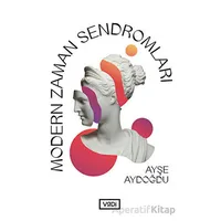 Modern Zaman Sendromları - Ayşe Aydoğdu - Vadi Yayınları