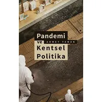 Pandemi ve Kentsel Politika - Ahmet Yaman - Çizgi Kitabevi Yayınları