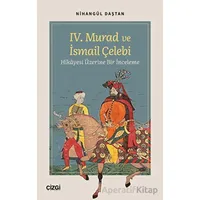 IV. Murad ve İsmail Çelebi Hikâyesi Üzerine Bir İnceleme
