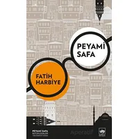 Fatih Harbiye - Peyami Safa - Ötüken Neşriyat
