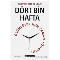 Dört Bin Hafta - Oliver Burkeman - Epsilon Yayınevi