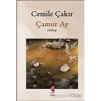 Çamur Ay - Cemile Çakır - Klaros Yayınları