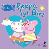 Peppa Pig Peppa İyi Biri - Kolektif - Doğan Çocuk