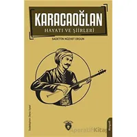 Karacaoğlan Hayatı ve Şiirleri - Sadettin Nüzhet Ergun - Dorlion Yayınları