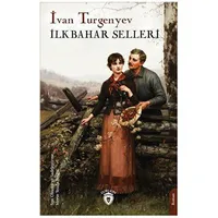 İlkbahar Selleri - İvan Turgenyev - Dorlion Yayınları