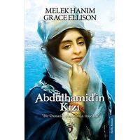 Abdülhamid’in Kızı - Grace Ellison - Dorlion Yayınları