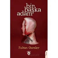 Bir Başka Adam - Fulton Oursler - Dorlion Yayınları