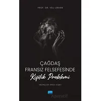 Çağdaş Fransız Felsefesinde Kişilik Problemi (Bilinçler Arası İlişki)