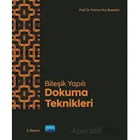 Bileşik Yapılı Dokuma Teknikleri - Fatma Nur Başaran - Nobel Akademik Yayıncılık