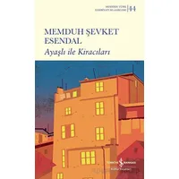 Ayaşlı ile Kiracıları - Memduh Şevket Esendal - İş Bankası Kültür Yayınları