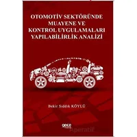 Otomotiv Sektöründe Muayene ve Kontrol Uygulamaları Yapılabilirlik Analizi