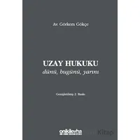 Uzay Hukuku - Görkem Gökçe - On İki Levha Yayınları