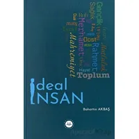 İdeal İnsan - Bahattin Akbaş - Diyanet İşleri Başkanlığı