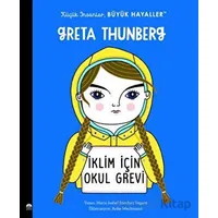 Küçük İnsanlar Büyük Hayaller - Greta Thunberg - Maria Isabel Sanchez Vegara - Martı Çocuk Yayınları