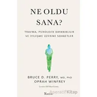 Ne Oldu Sana? - Oprah Winfrey - Koridor Yayıncılık