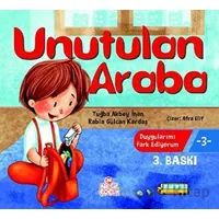 Unutulan Araba - Duygularımı Fark Ediyorum 3 - Rabia Gülcan Kardaş - Nesil Çocuk Yayınları
