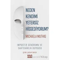 Neden Kendimi Yetersiz Hissediyorum? - Michaela Muthig - Mundi