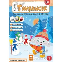 Küçük Tavşancık - Çocuklar İçin Eğlenceli Eğitim No:1 - Bahar Çetiner - Eksik Parça Yayınları