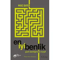 En İyi Benlik - Mike Bayer - The Kitap