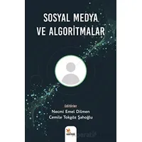 Sosyal Medya ve Algoritmalar - Necmi Emel Dilmen - Kriter Yayınları