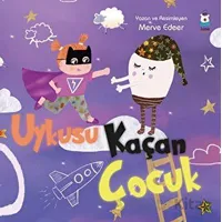 Uykusu Kaçan Çocuk - Merve Edeer - Luna Çocuk Yayınları
