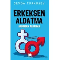 Erkeksen Aldatma Kadınsan Aldanma - Sevda Türküsev - Parana Yayınları