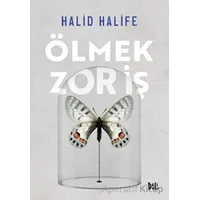 Ölmek Zor İş - Halid Halife - Delidolu