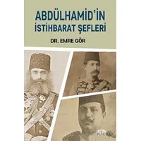 Abdülhamid’in İstihbarat Şefleri - Emre Gör - Akıl Fikir Yayınları