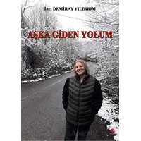 Aşka Giden Yolum - İnci Yıldırım - Can Yayınları (Ali Adil Atalay)
