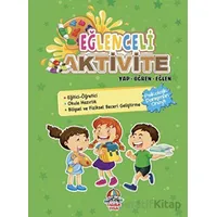 Eğlenceli Aktivite Yap - Öğren - Eğlen - Kolektif - Yağmur Çocuk