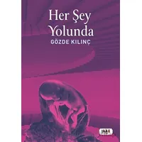Her Şey Yolunda - Gözde Kılınç - Tilki Kitap