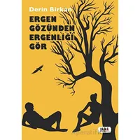 Ergen Gözünden Ergenliği Gör - Derin Birkan - Tilki Kitap