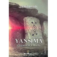 Yansıma - Ziggurat’ın Yükselişi - Deniz Uysal - Kitap Müptelası Yayınları