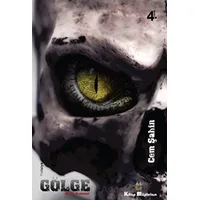Gölge - Deniz Komiser - Cem Şahin - Kitap Müptelası Yayınları