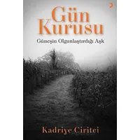 Gün Kurusu - Kadriye Ciritci - Cinius Yayınları