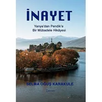 İnayet - Selma Oğuş Karakule - İkinci Adam Yayınları